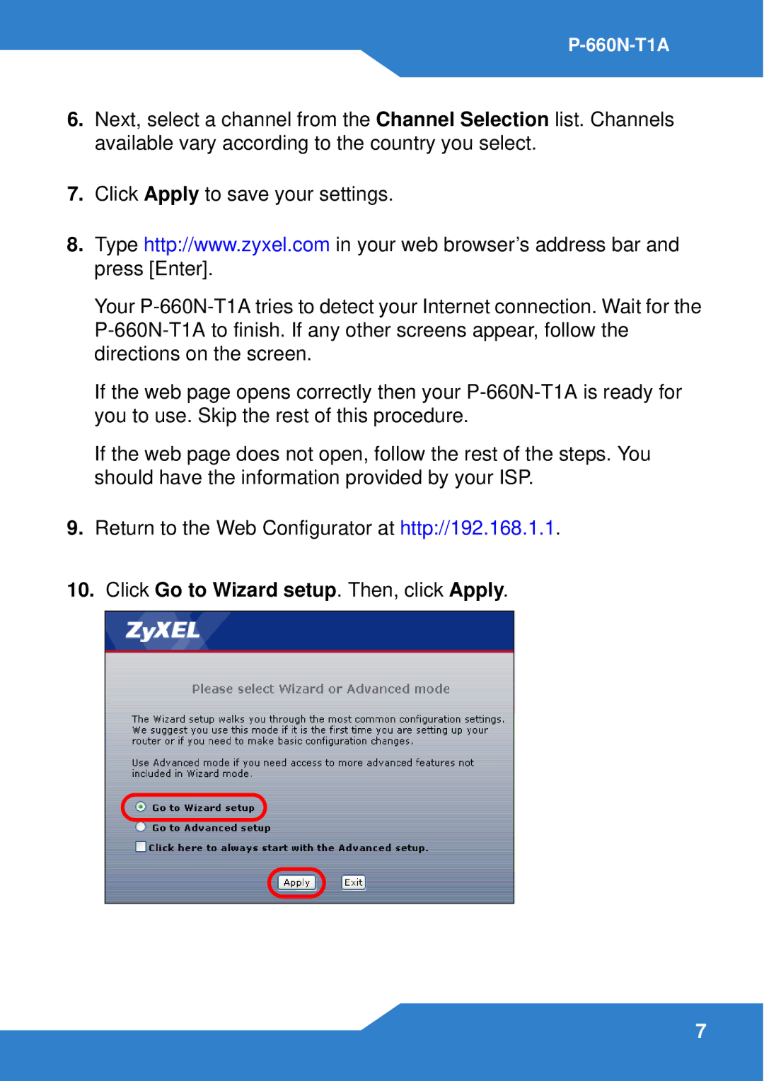 ZyXEL Communications P-660N-T1A manual Click Go to Wizard setup. Then, click Apply 