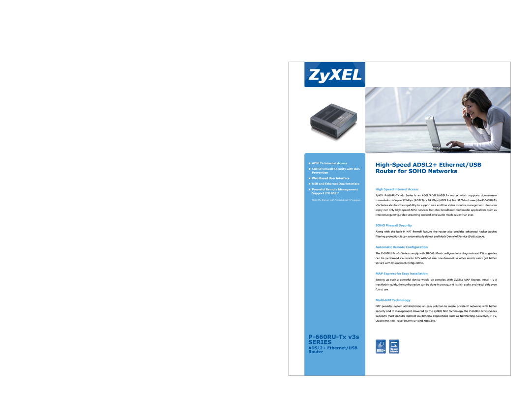 ZyXEL Communications P-660RU-Tx v3s SERIES specifications High Speed Internet Access, SOHO Firewall Security 