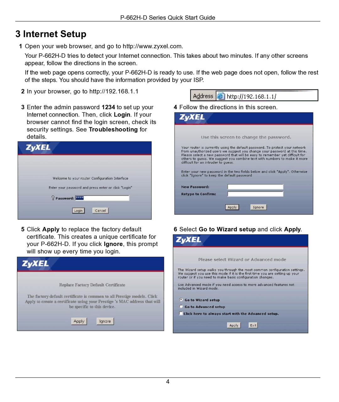ZyXEL Communications P-662H-D quick start Internet Setup, Select Go to Wizard setup and click Apply 