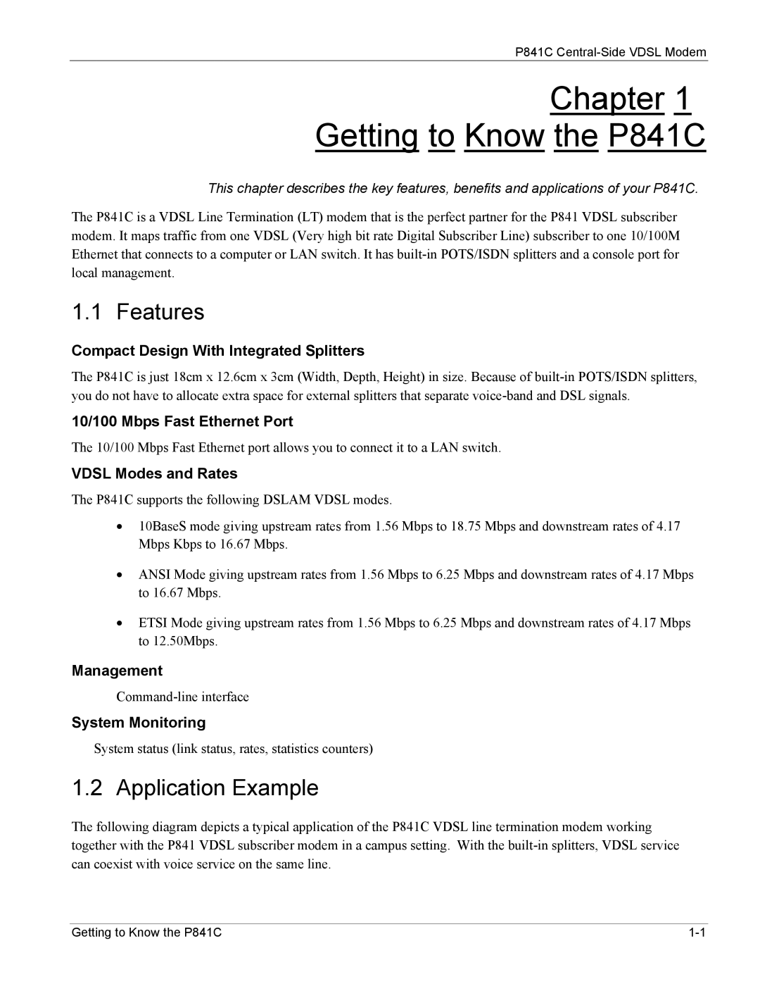 ZyXEL Communications manual Chapter Getting to Know the P841C, Features, Application Example 