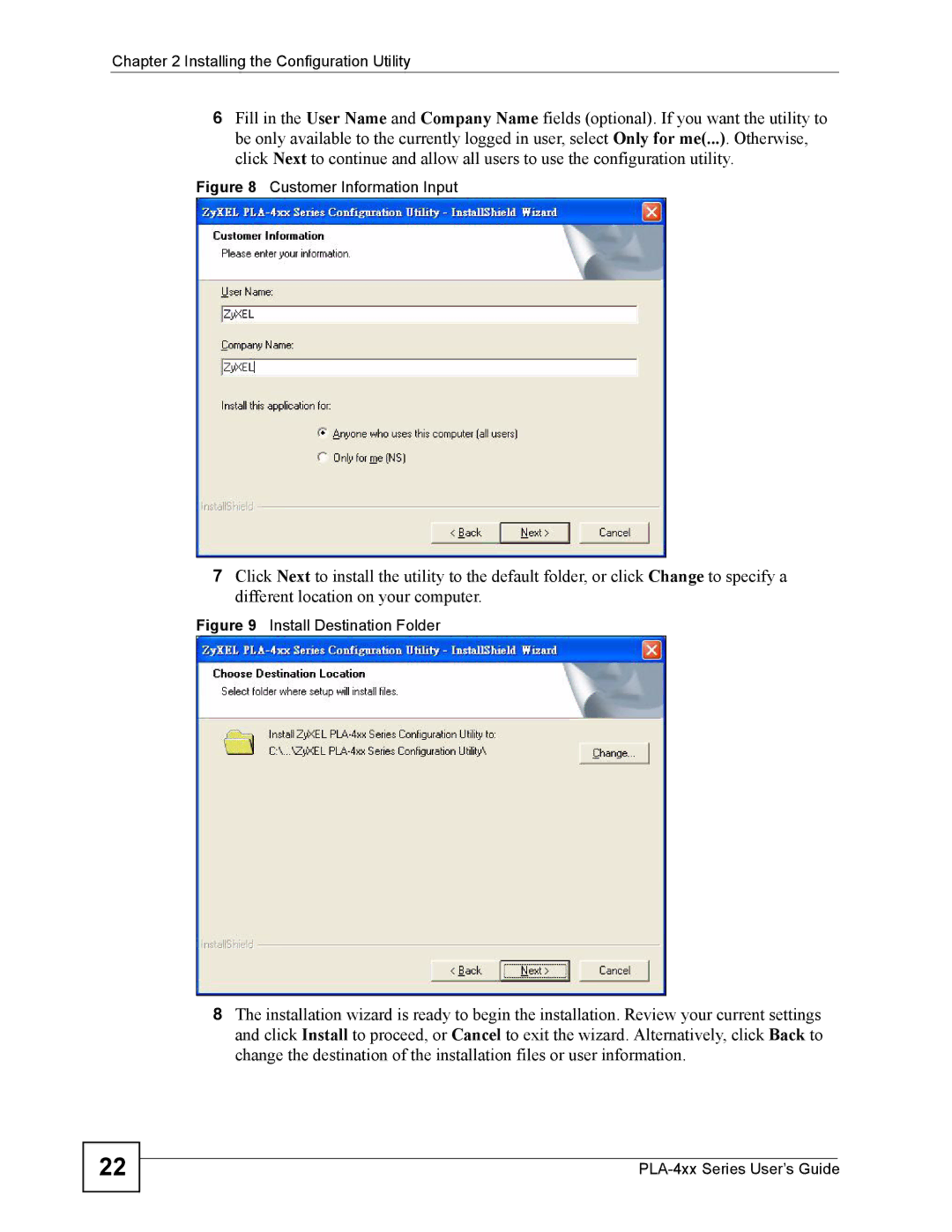 ZyXEL Communications PLA-400 manual Customer Information Input 