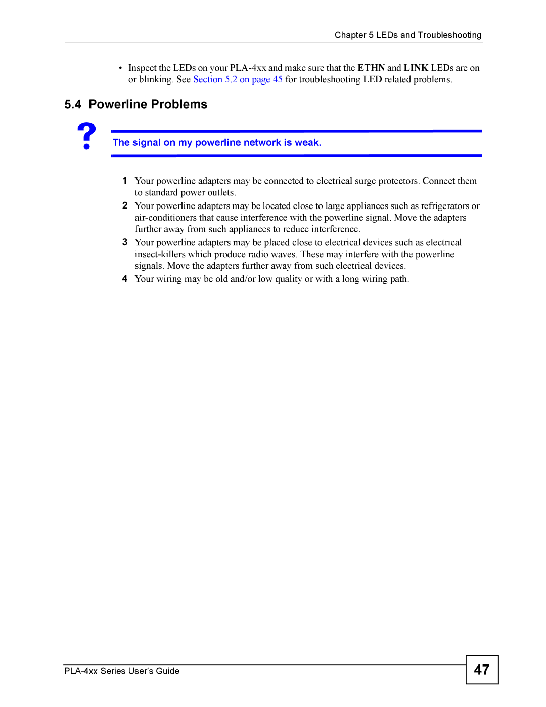 ZyXEL Communications PLA-400 manual Powerline Problems, Signal on my powerline network is weak 