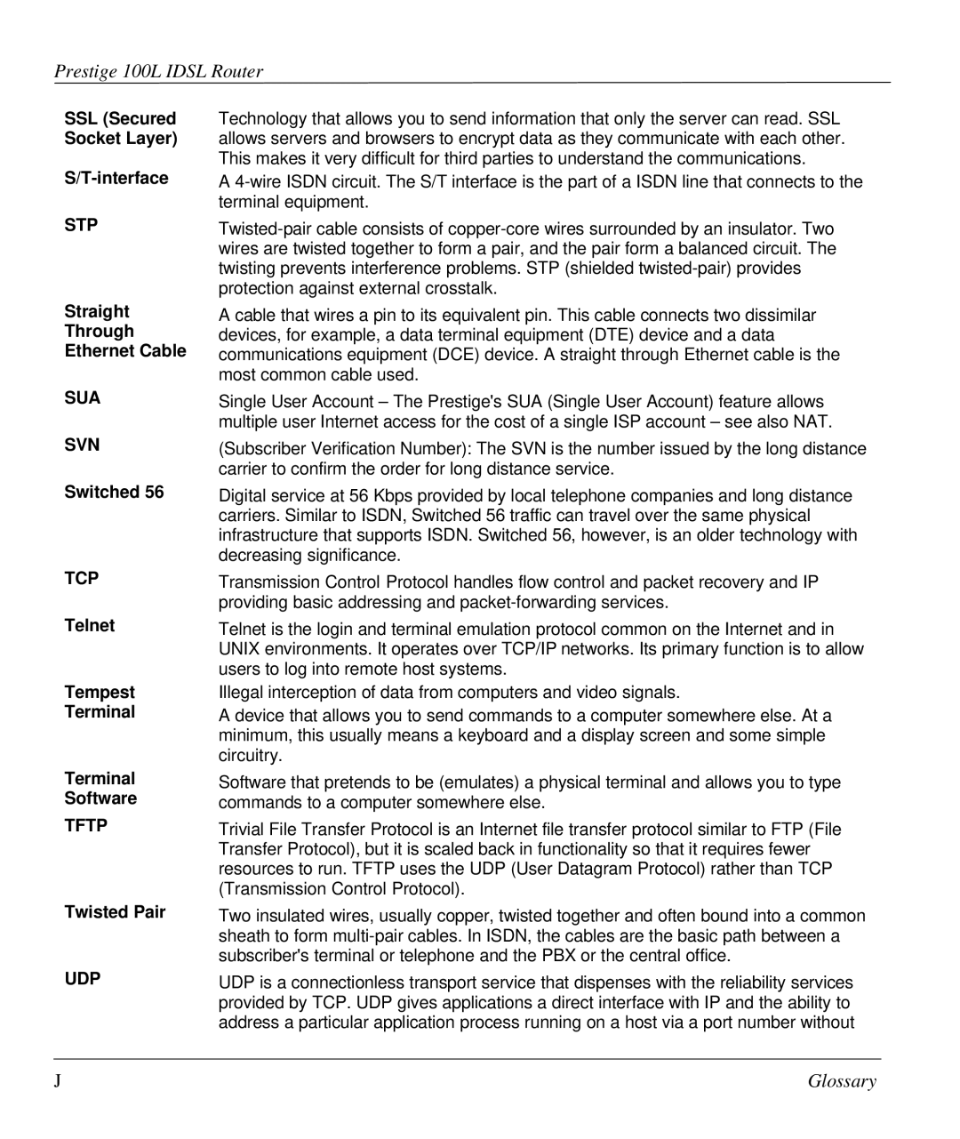 ZyXEL Communications Prestige 100L manual Stp, Sua Svn, Tcp, Tftp, Udp 