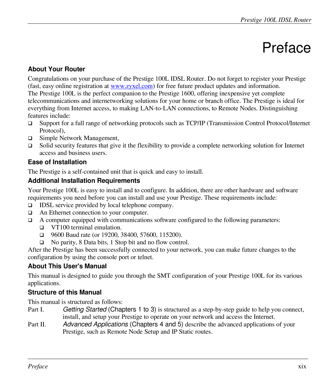 ZyXEL Communications Prestige 100L Preface, About Your Router, Ease of Installation, Additional Installation Requirements 