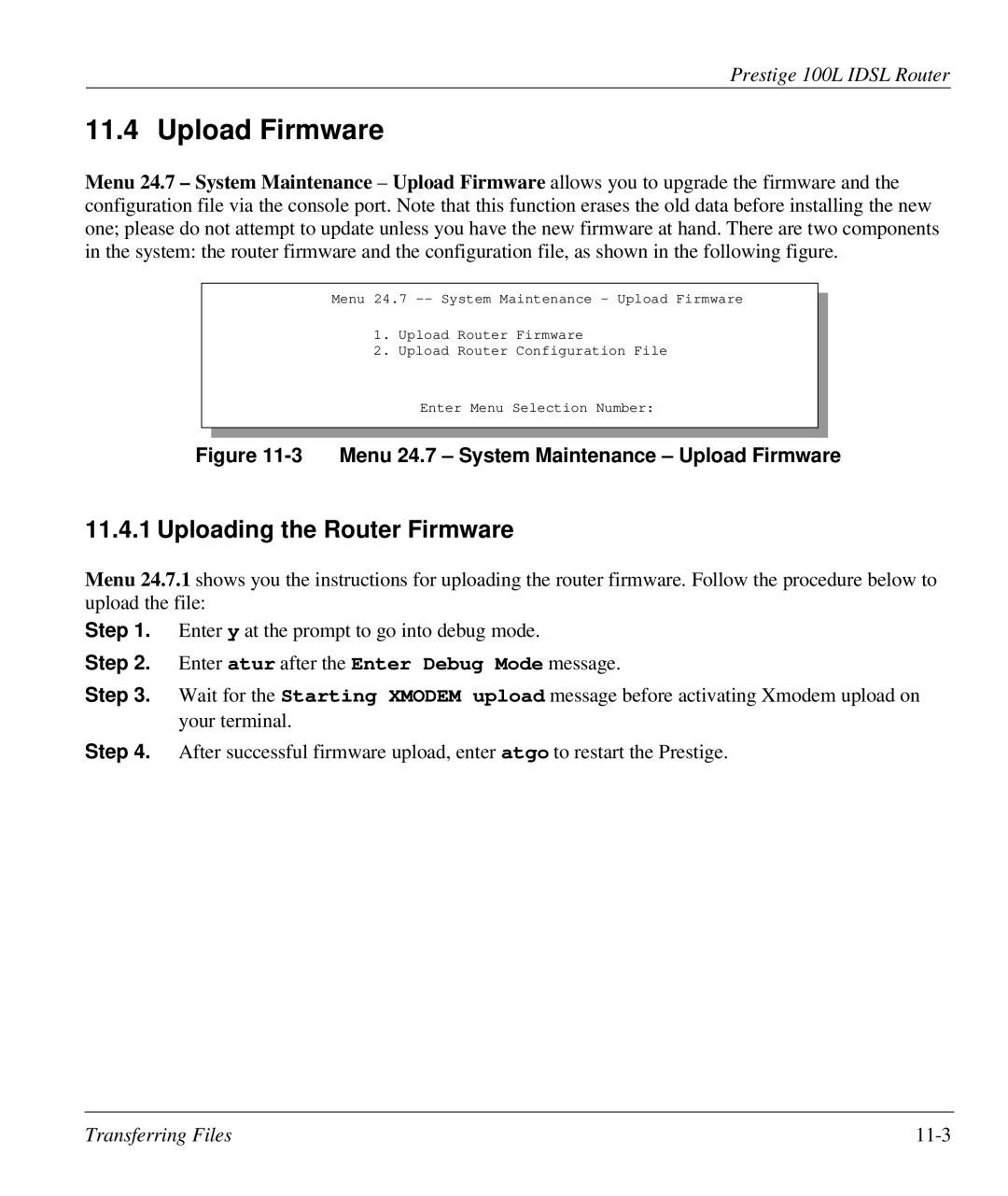 ZyXEL Communications Prestige 100L manual Upload Firmware, Uploading the Router Firmware 