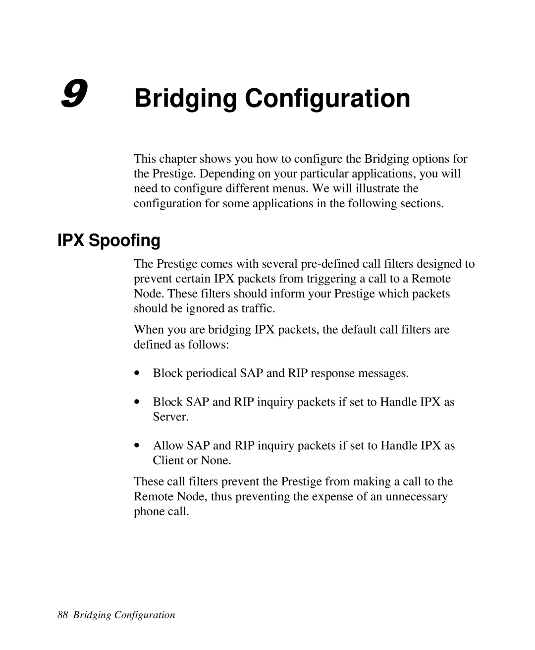 ZyXEL Communications Prestige 128 user manual Bridging Configuration, IPX Spoofing 