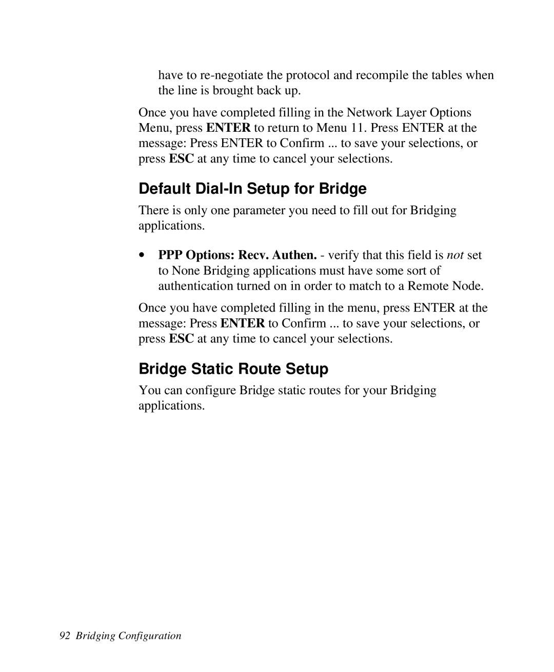 ZyXEL Communications Prestige 128 Default Dial-In Setup for Bridge, Bridge Static Route Setup, Bridging Configuration 