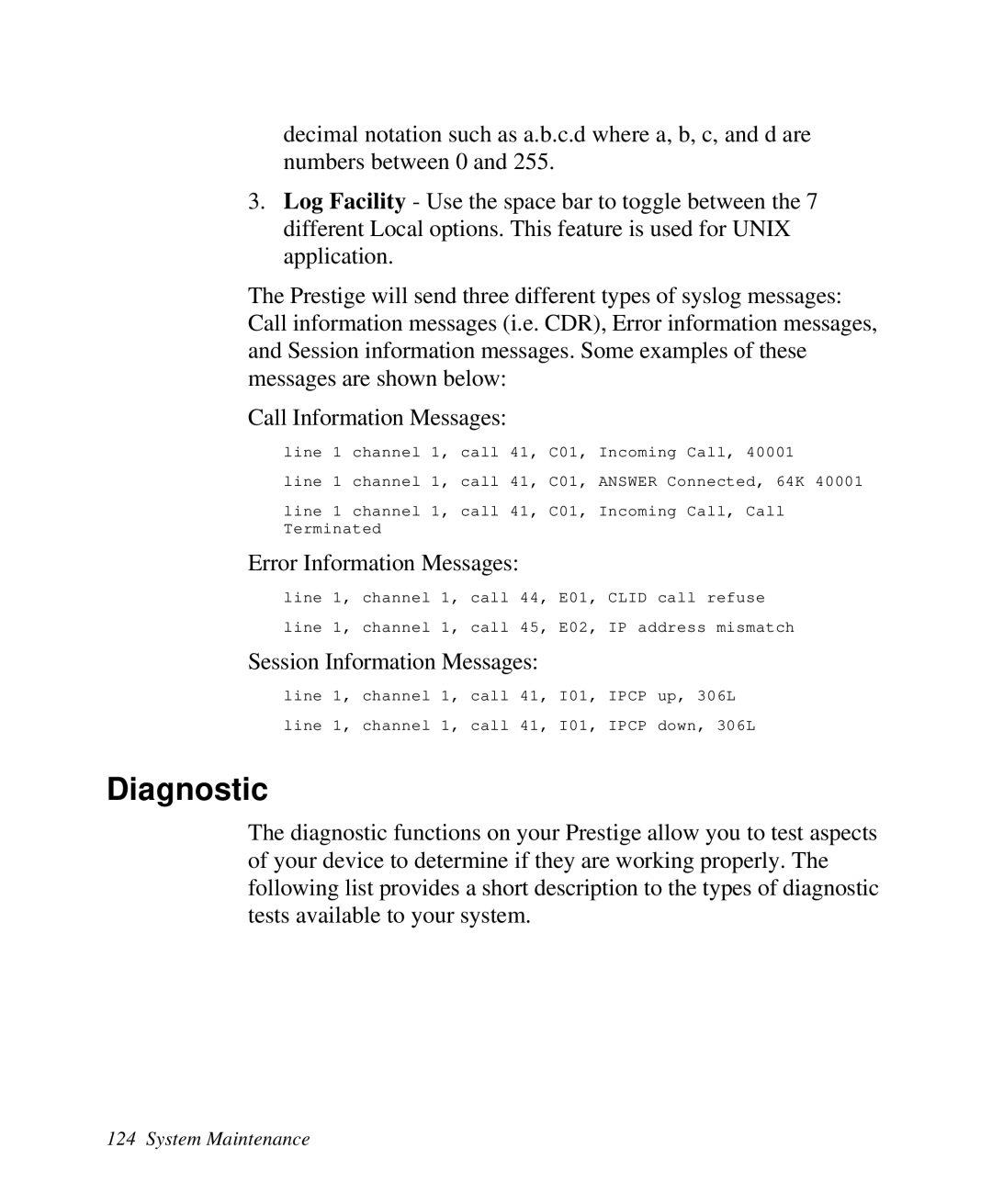 ZyXEL Communications Prestige 128 user manual Diagnostic 