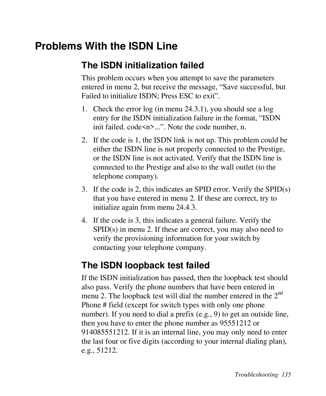 ZyXEL Communications Prestige 128 user manual Problems With the ISDN Line, The ISDN initialization failed 