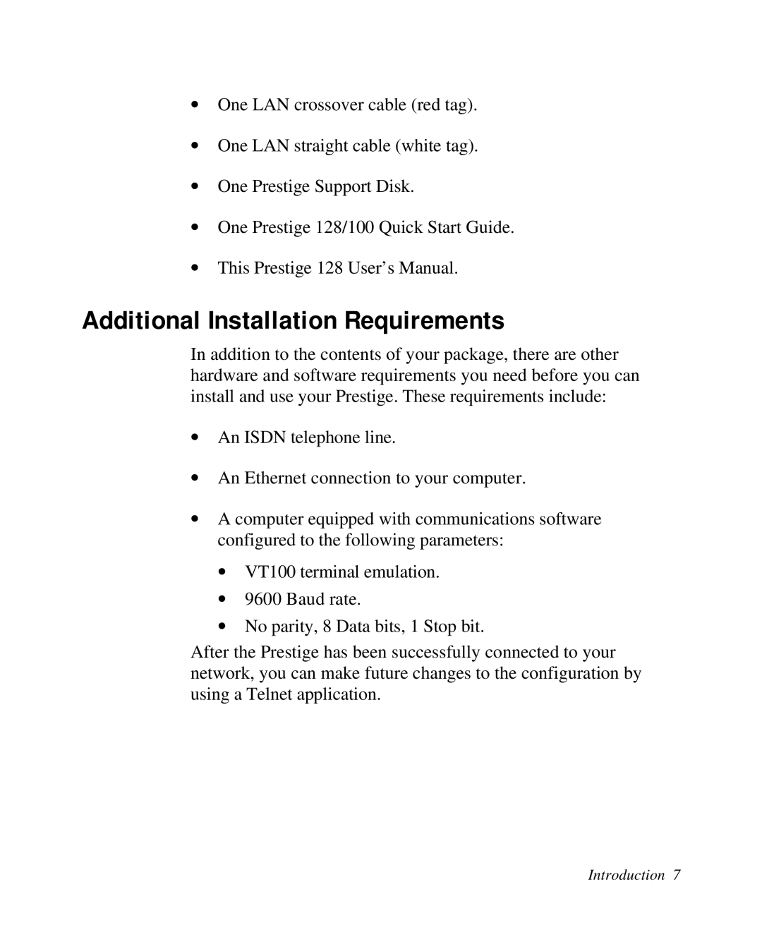 ZyXEL Communications Prestige 128 user manual Additional Installation Requirements 