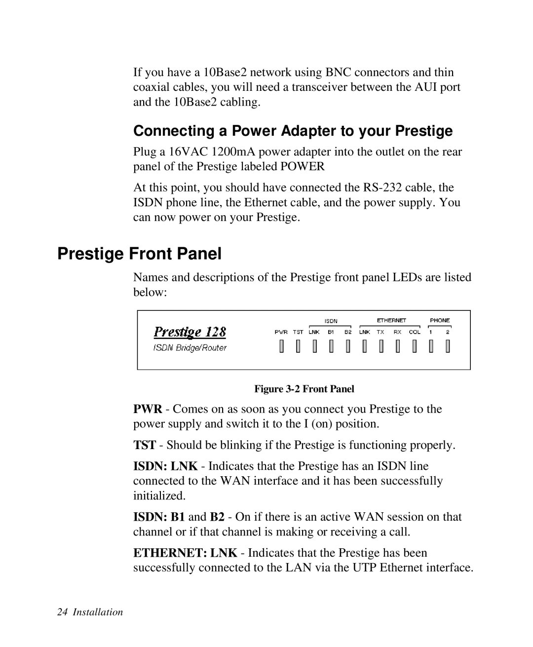 ZyXEL Communications Prestige 128 user manual Prestige Front Panel, Connecting a Power Adapter to your Prestige 