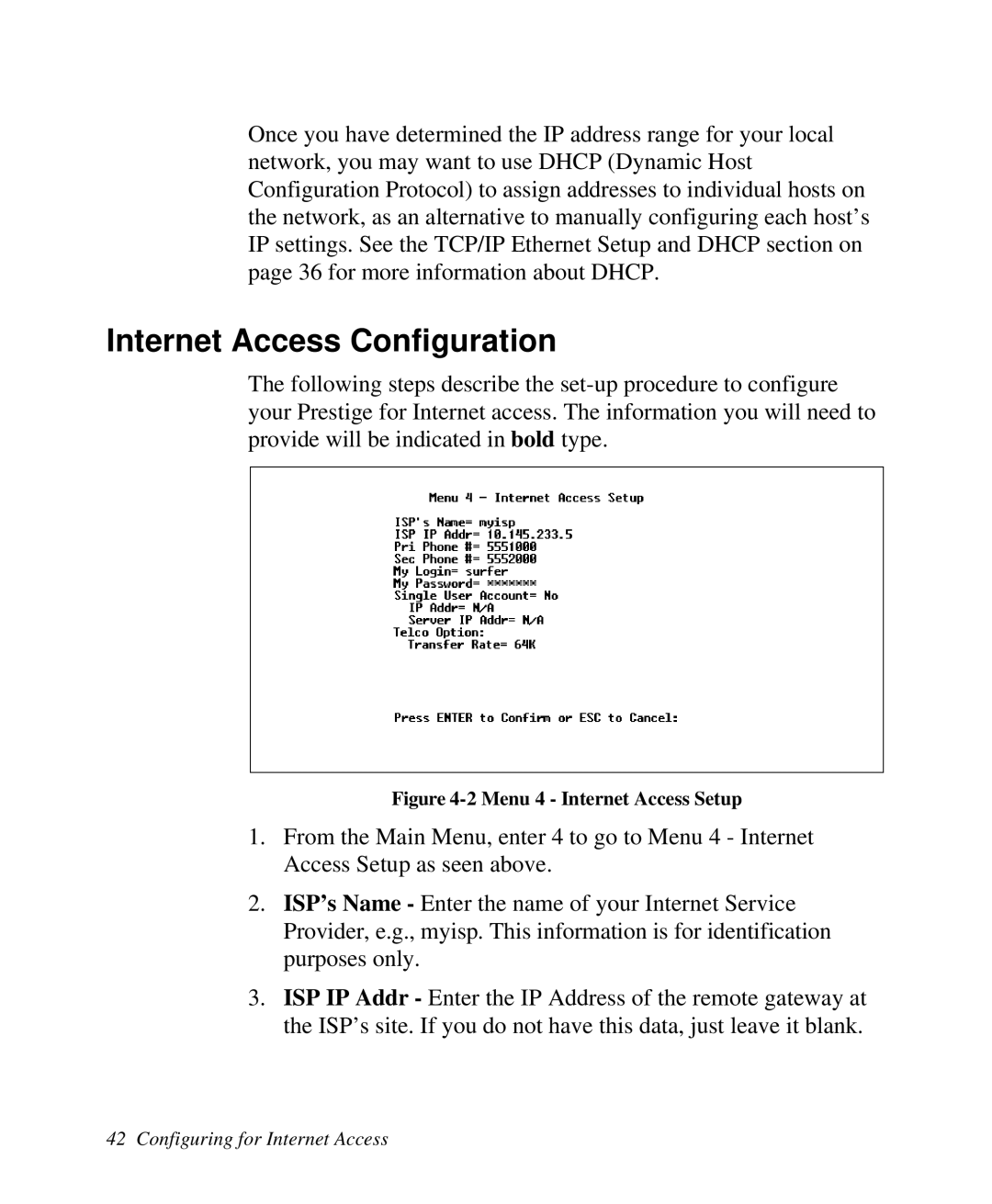 ZyXEL Communications Prestige 128 user manual Internet Access Configuration, 2 Menu 4 - Internet Access Setup 