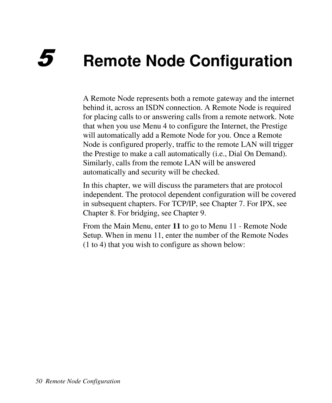 ZyXEL Communications Prestige 128 user manual Remote Node Configuration 
