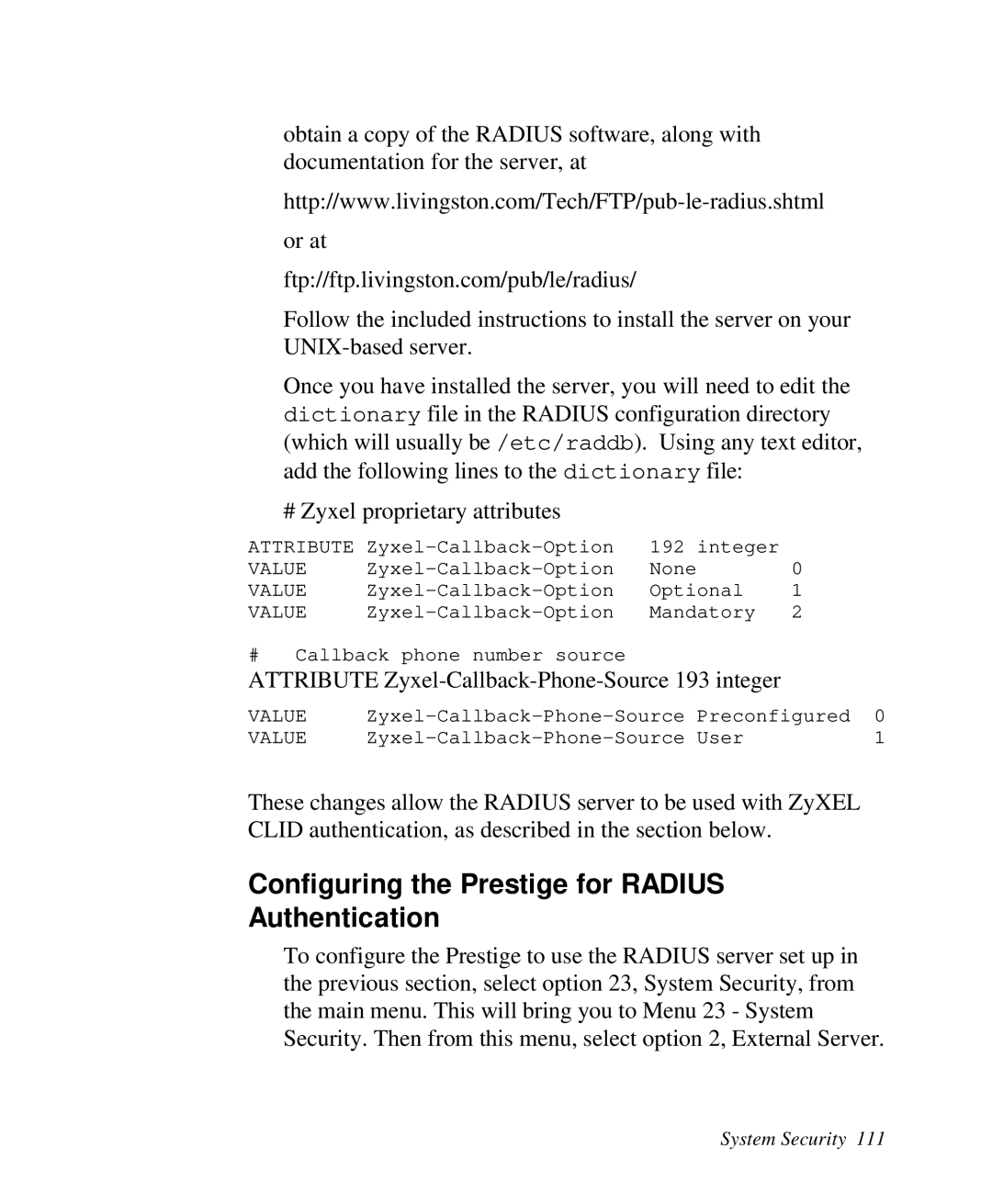 ZyXEL Communications Prestige 128 user manual Configuring the Prestige for Radius Authentication 