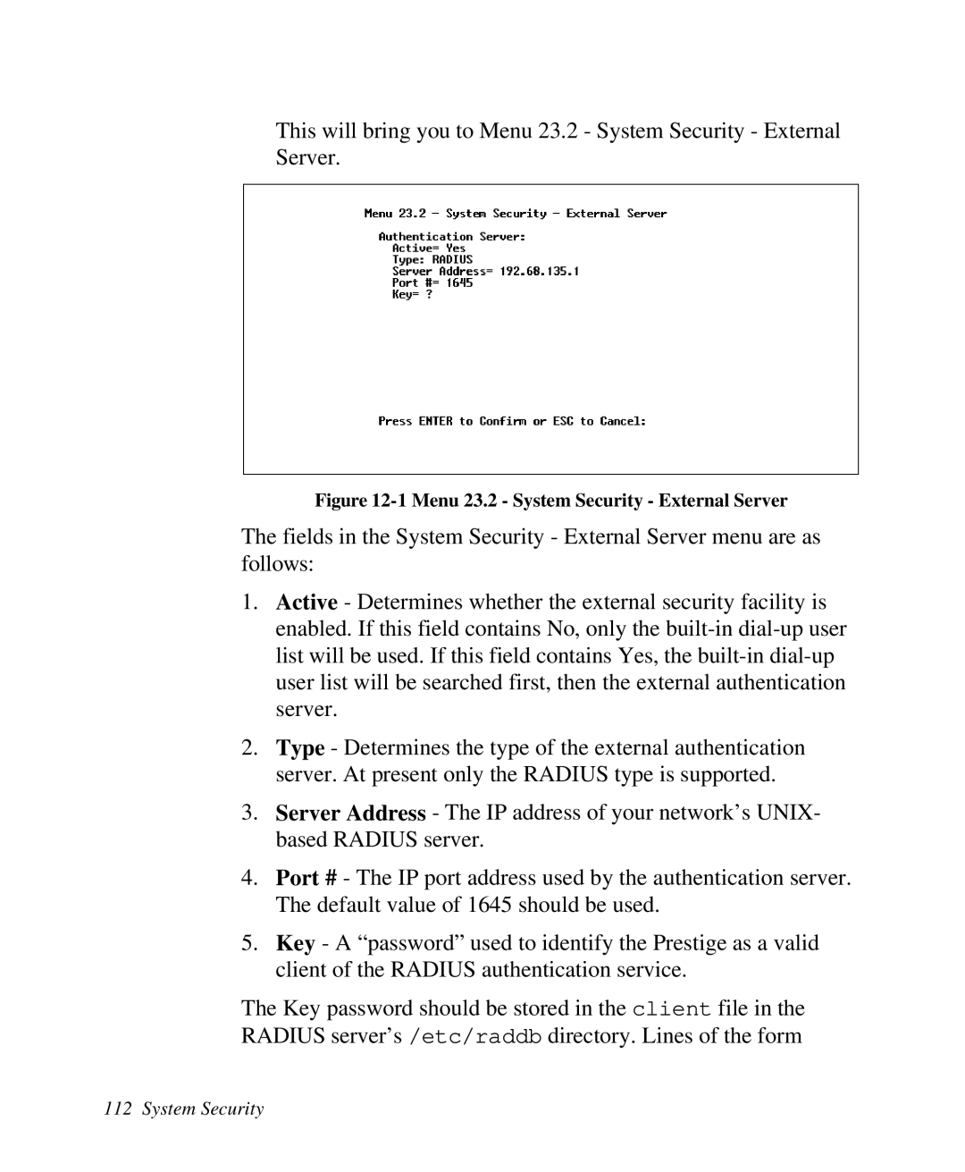 ZyXEL Communications Prestige 128 user manual Menu 23.2 System Security External Server 