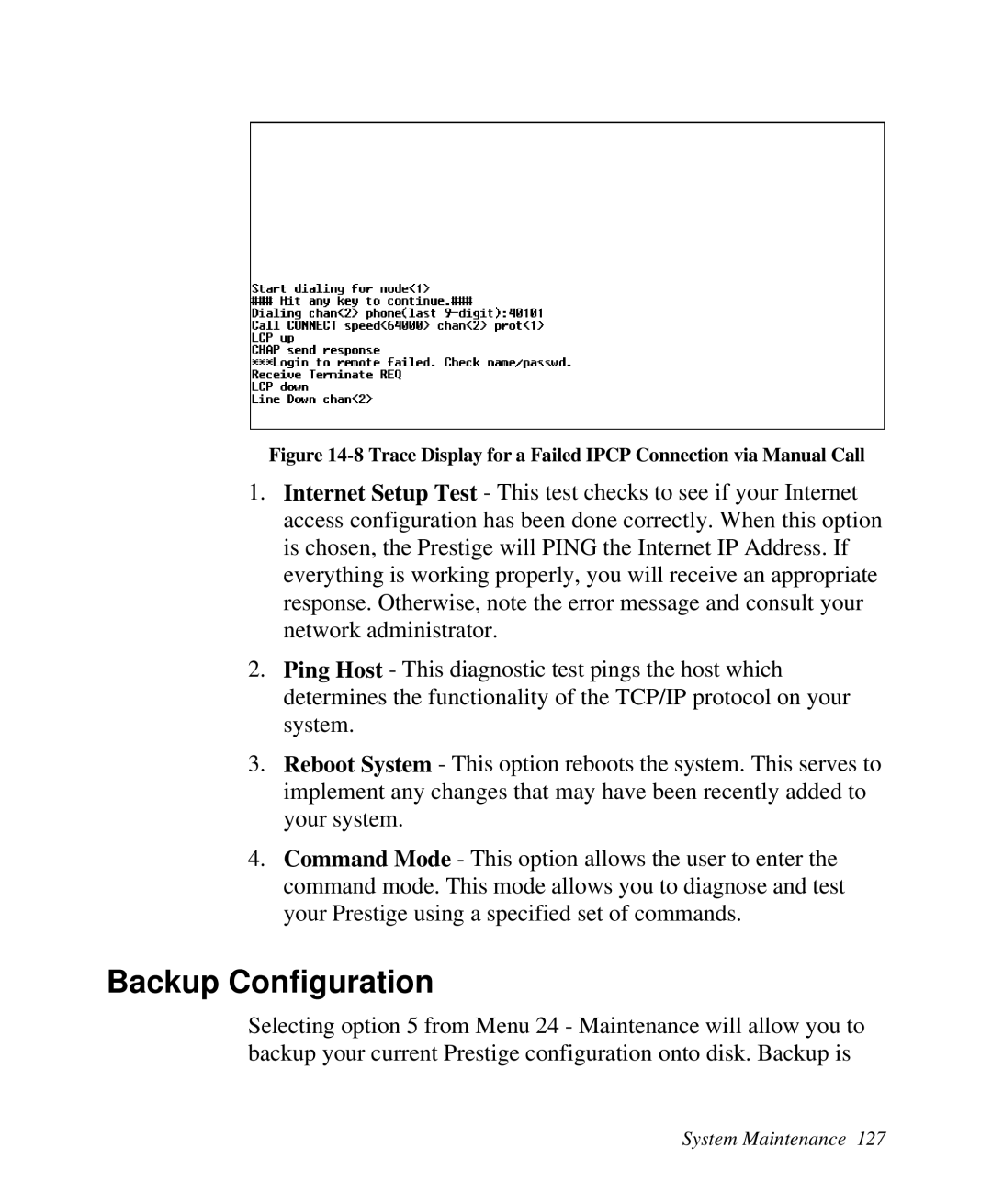 ZyXEL Communications Prestige 128 Backup Configuration, Trace Display for a Failed Ipcp Connection via Manual Call 