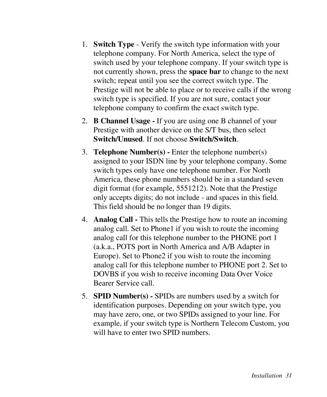 ZyXEL Communications Prestige 128 user manual Installation 