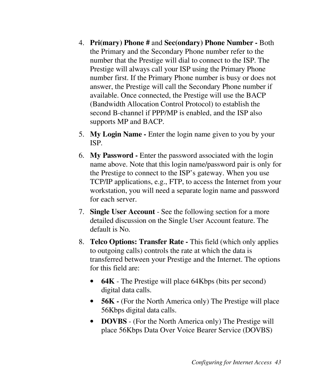 ZyXEL Communications Prestige 128 user manual Configuring for Internet Access 