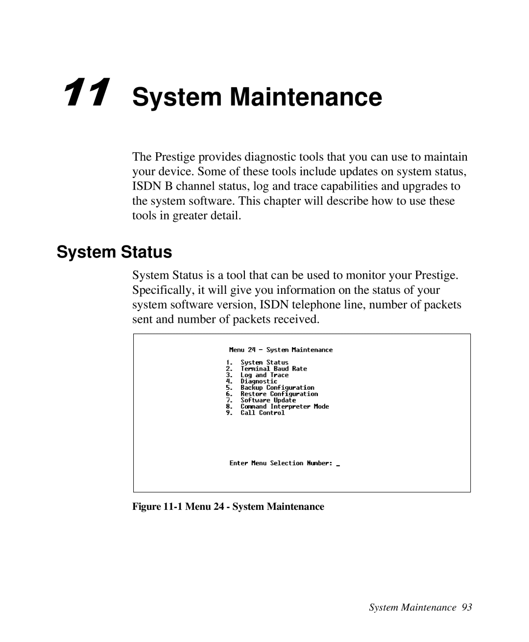 ZyXEL Communications Prestige100 user manual System Maintenance, System Status 