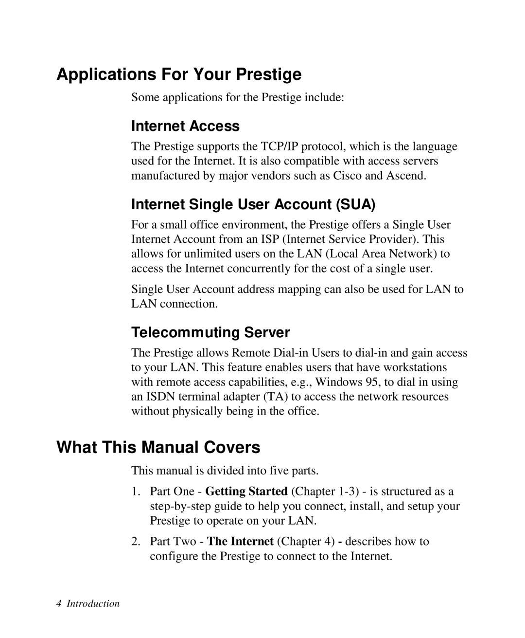 ZyXEL Communications Prestige100 user manual Applications For Your Prestige, What This Manual Covers, Internet Access 