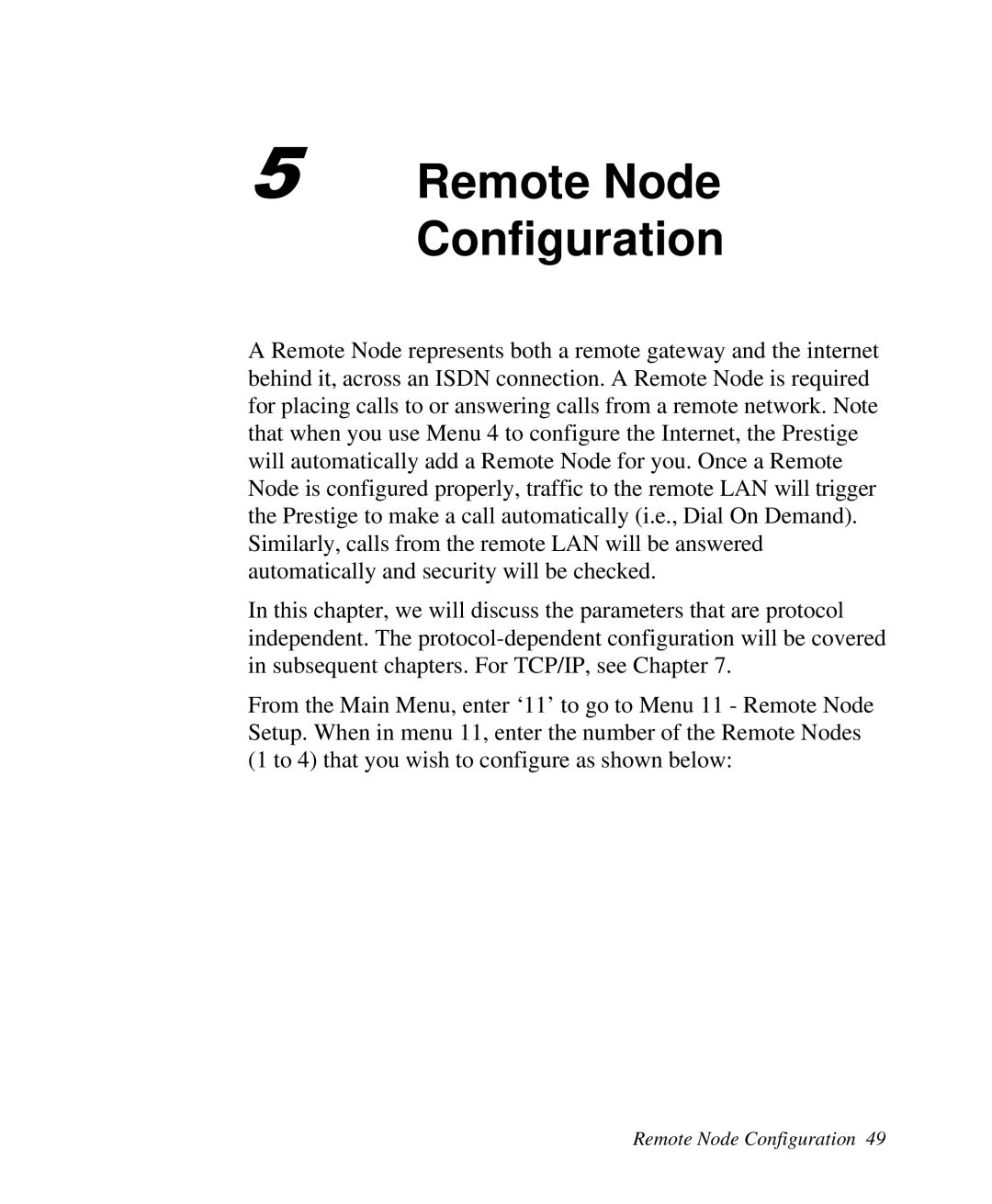ZyXEL Communications Prestige100 user manual Remote Node Configuration 