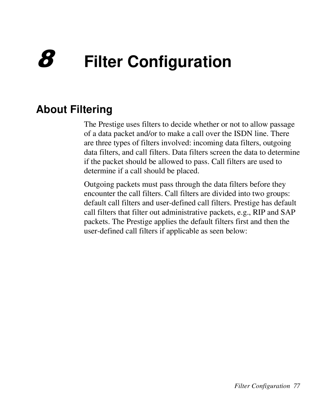 ZyXEL Communications Prestige100 user manual Filter Configuration, About Filtering 