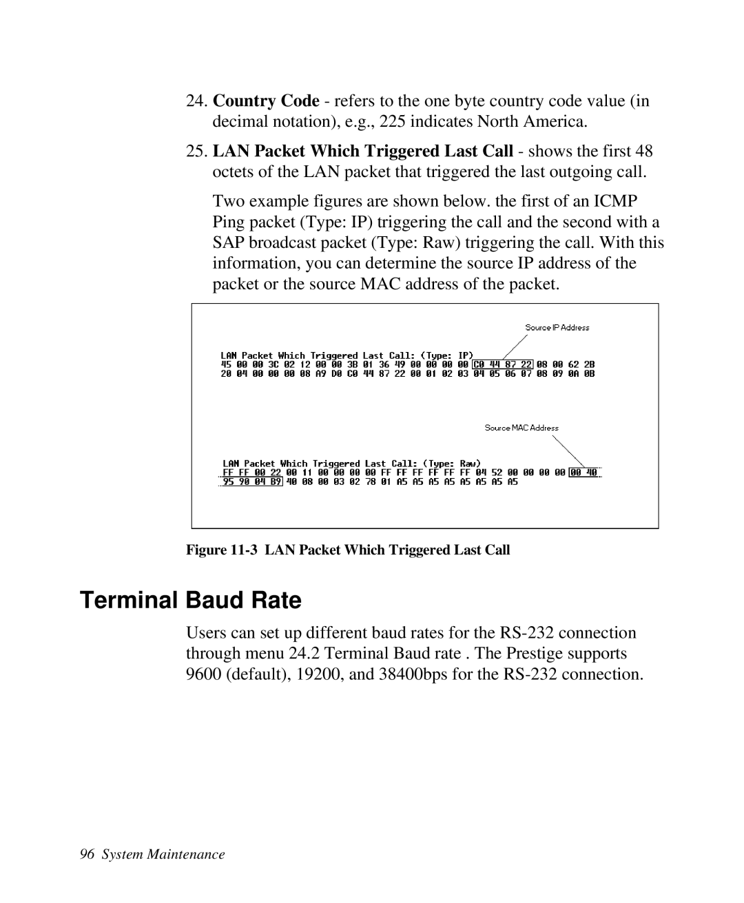 ZyXEL Communications Prestige100 user manual Terminal Baud Rate, LAN Packet Which Triggered Last Call 