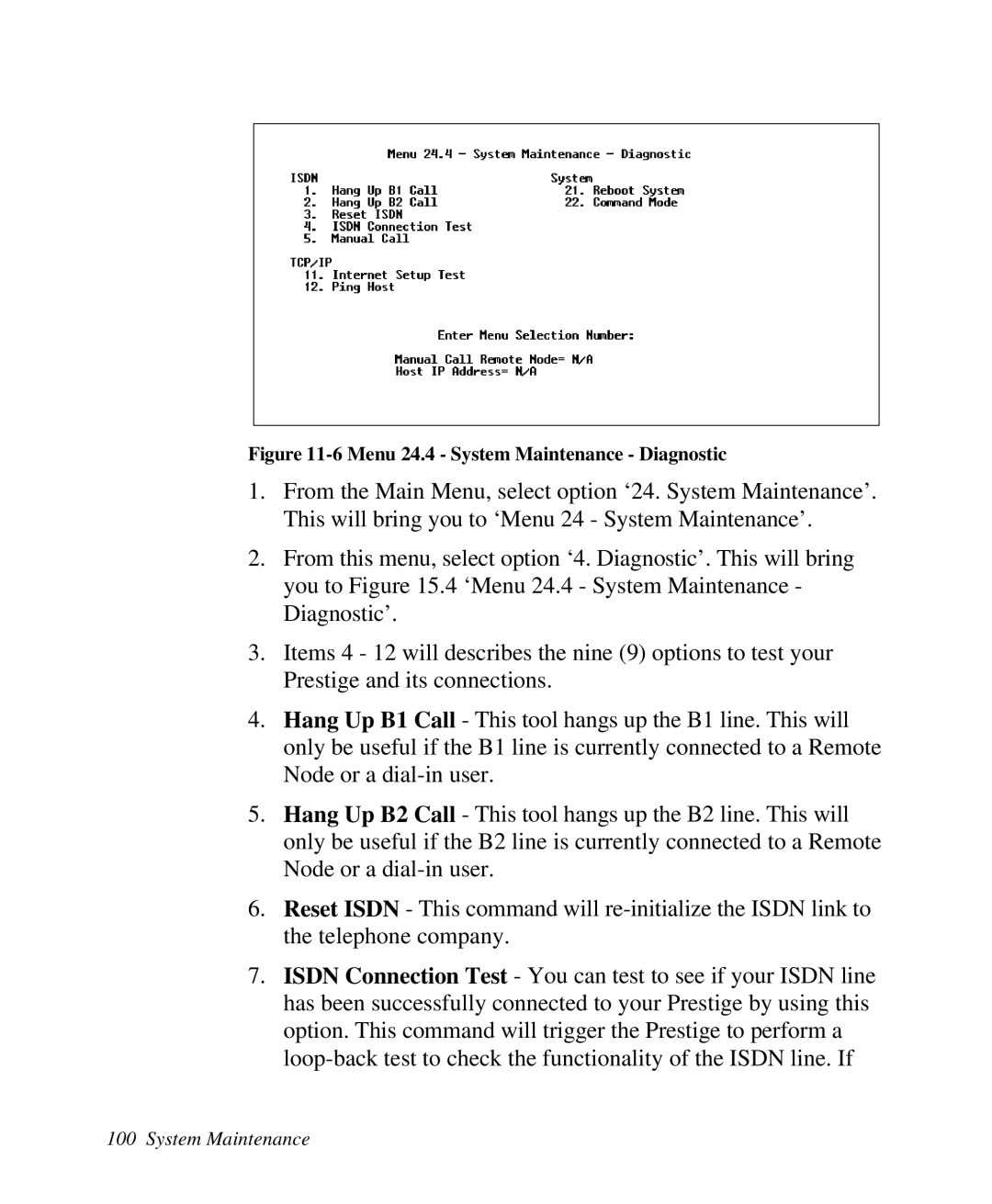 ZyXEL Communications Prestige100 user manual Menu 24.4 System Maintenance Diagnostic 