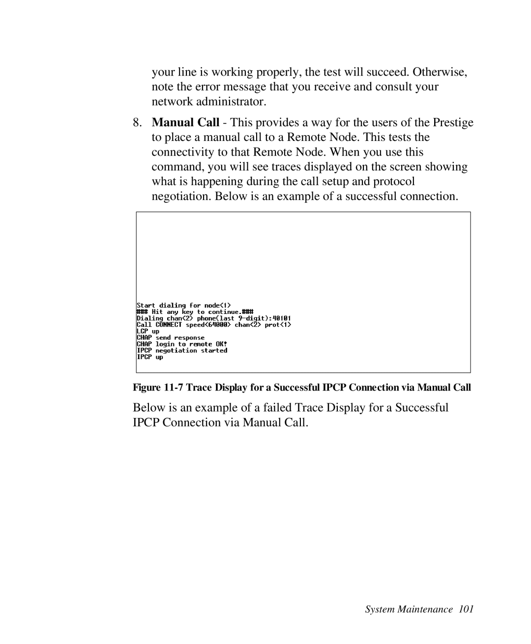 ZyXEL Communications Prestige100 user manual System Maintenance 