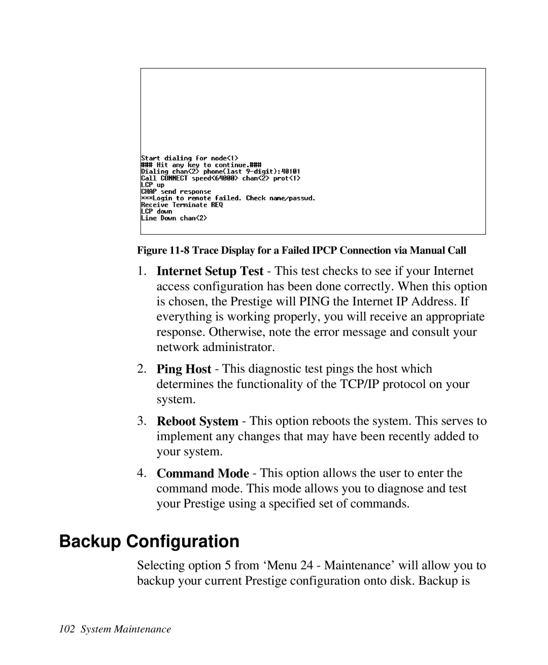 ZyXEL Communications Prestige100 Backup Configuration, Trace Display for a Failed Ipcp Connection via Manual Call 