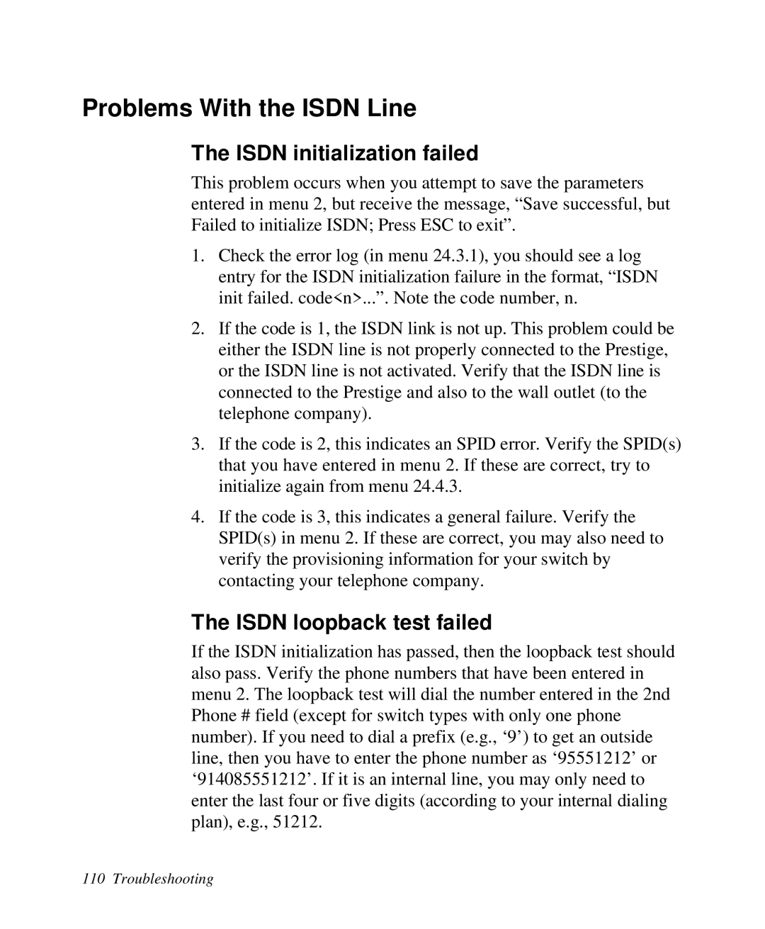 ZyXEL Communications Prestige100 Problems With the Isdn Line, Isdn initialization failed, Isdn loopback test failed 