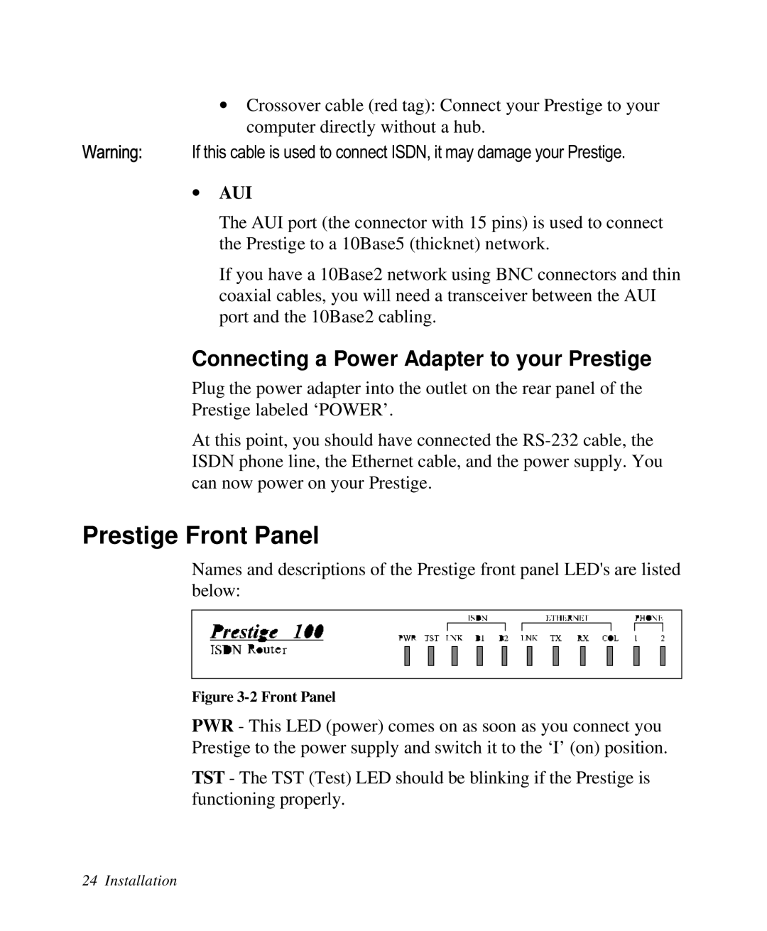 ZyXEL Communications Prestige100 user manual Prestige Front Panel, Connecting a Power Adapter to your Prestige 