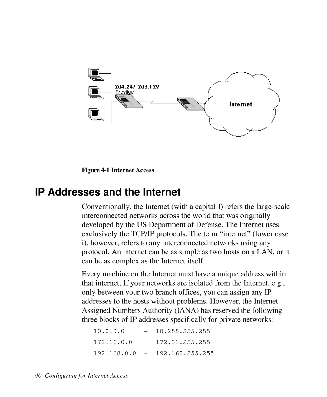 ZyXEL Communications Prestige100 user manual IP Addresses and the Internet, Internet Access 