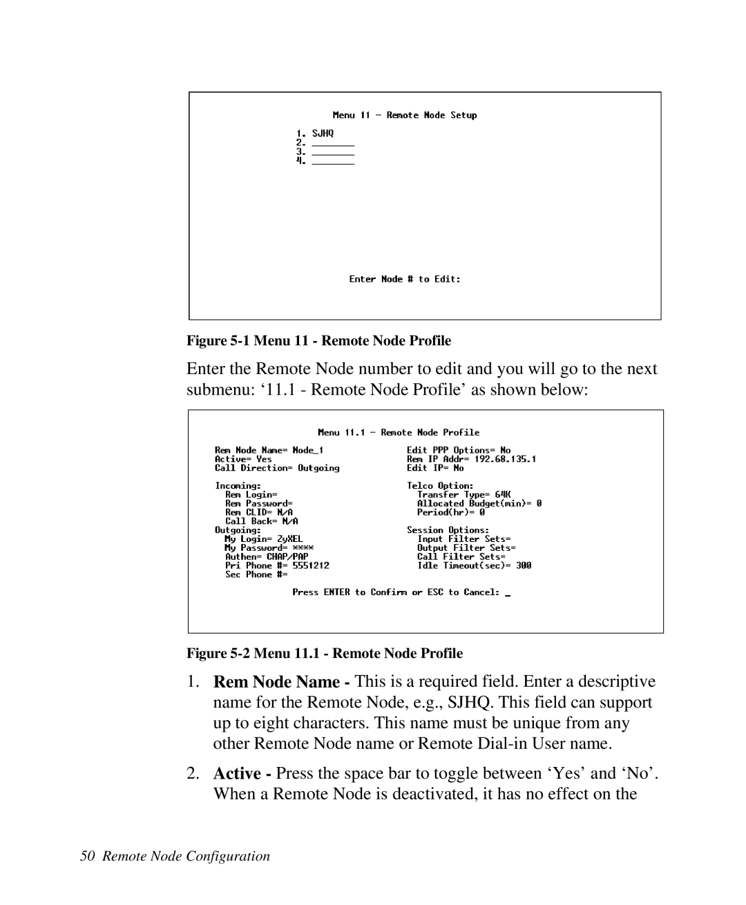 ZyXEL Communications Prestige100 user manual Menu 11 Remote Node Profile 