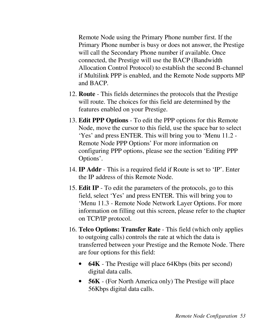 ZyXEL Communications Prestige100 user manual Remote Node Configuration 