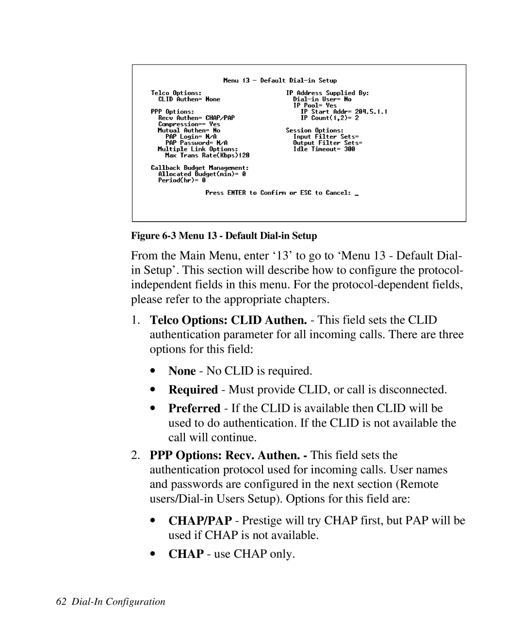 ZyXEL Communications Prestige100 user manual Menu 13 Default Dial-in Setup 