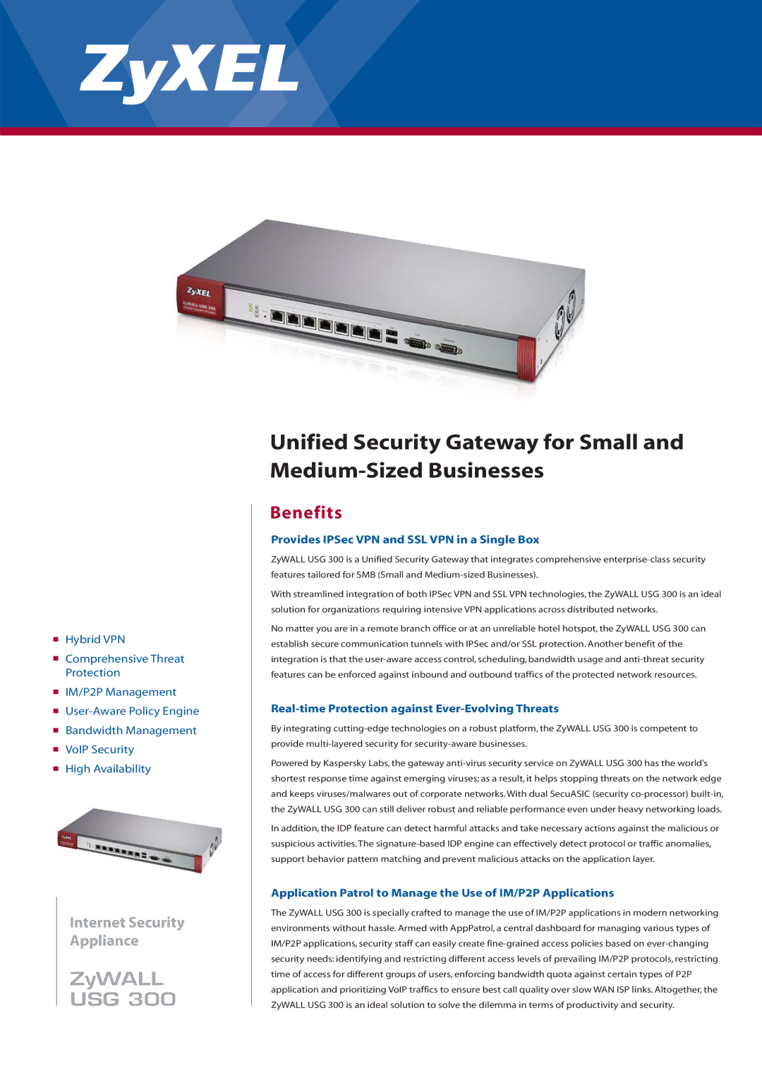 ZyXEL Communications USG 300 manual Benefits, Provides IPSec VPN and SSL VPN in a Single Box 