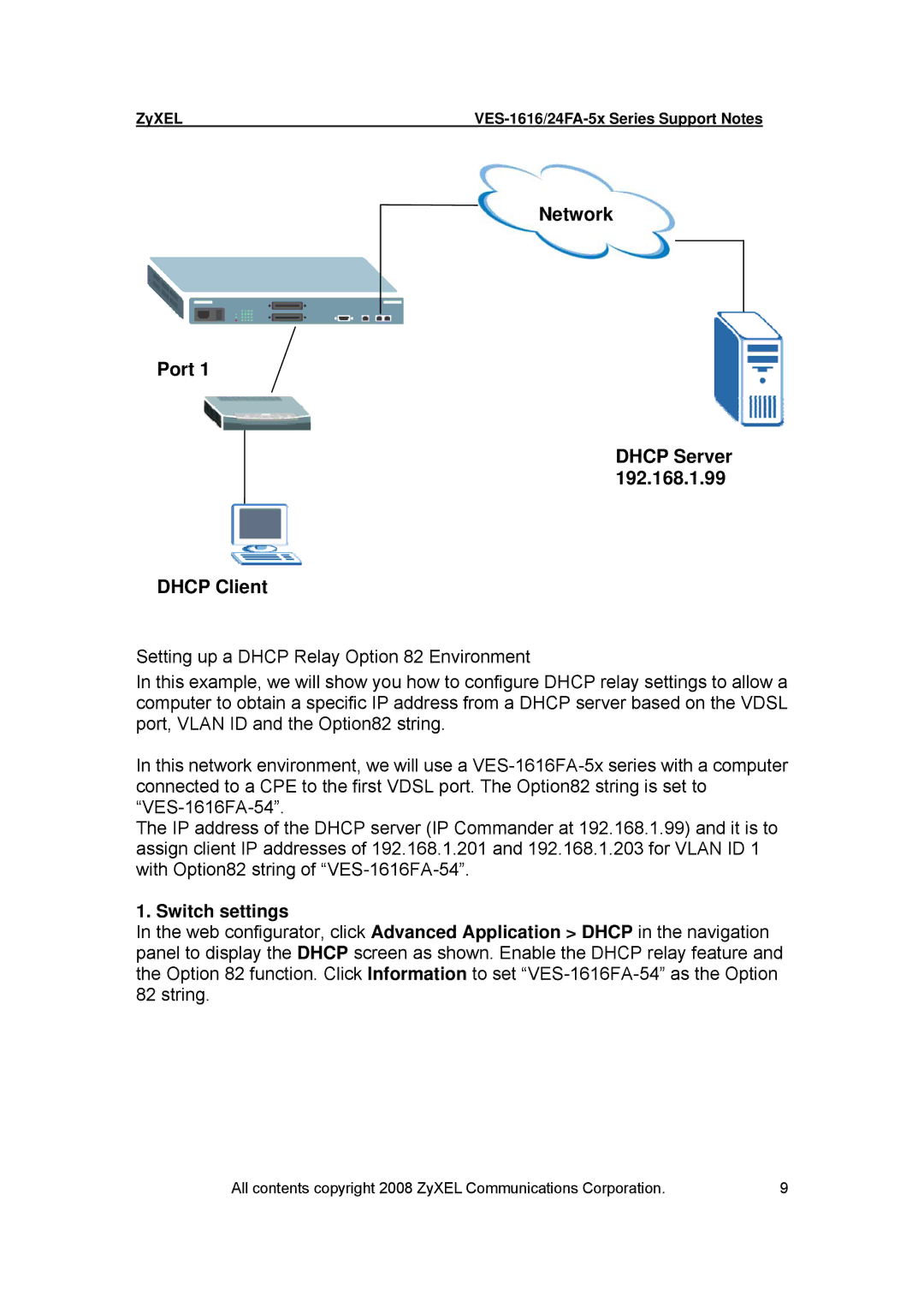 ZyXEL Communications VES-1616 manual Network Port Dhcp Server Dhcp Client, Switch settings 