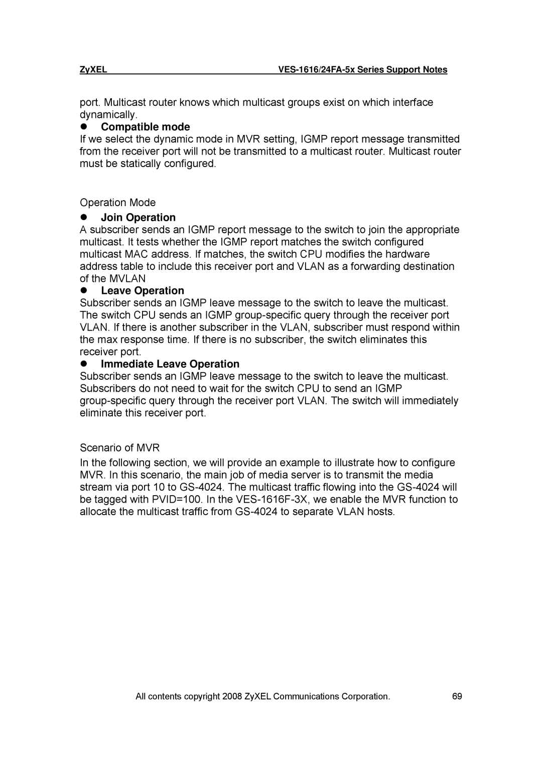 ZyXEL Communications VES-1616 manual Compatible mode, Join Operation, Immediate Leave Operation 