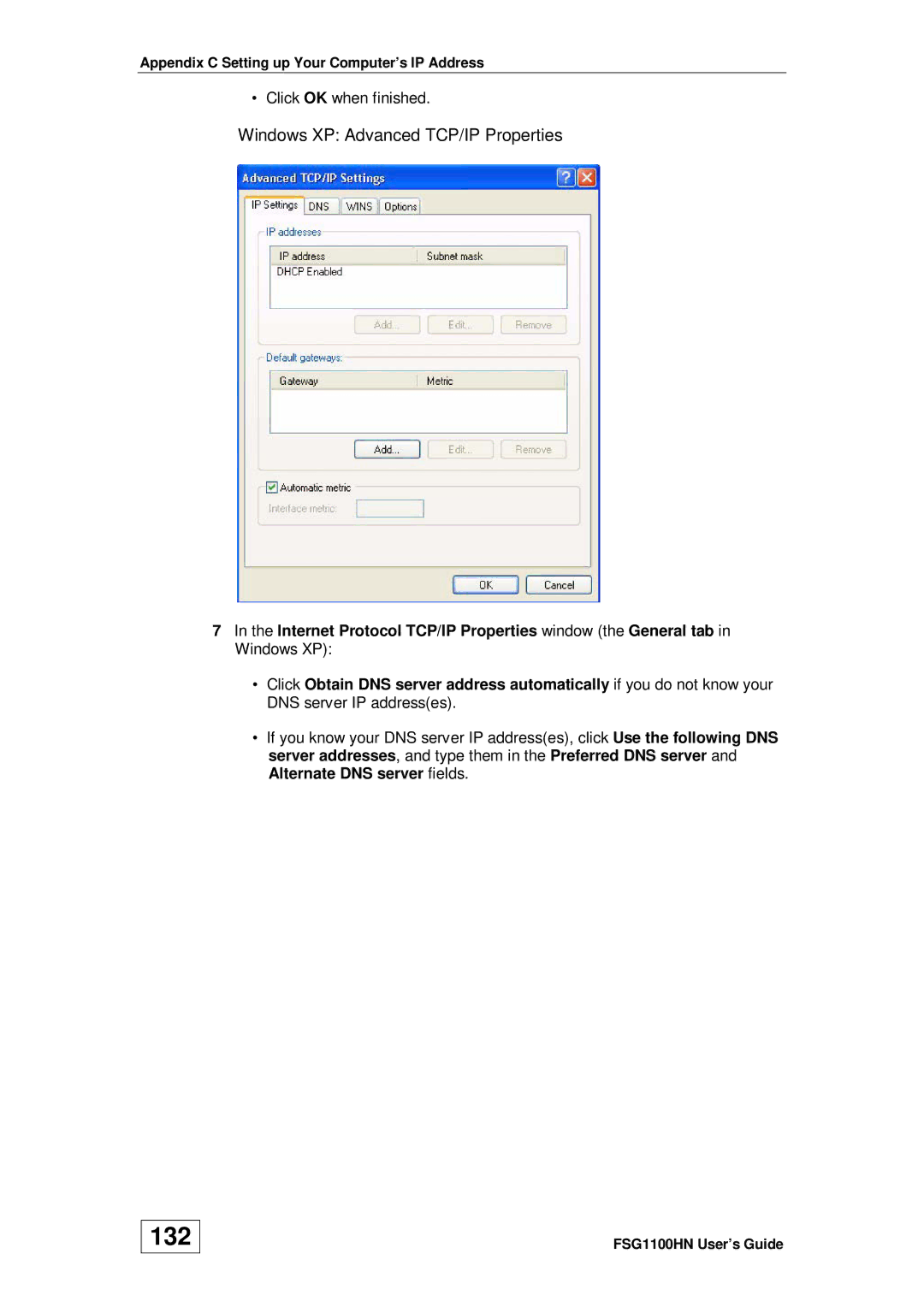 ZyXEL Communications wireless active fiber router manual 132, Windows XP Advanced TCP/IP Properties 