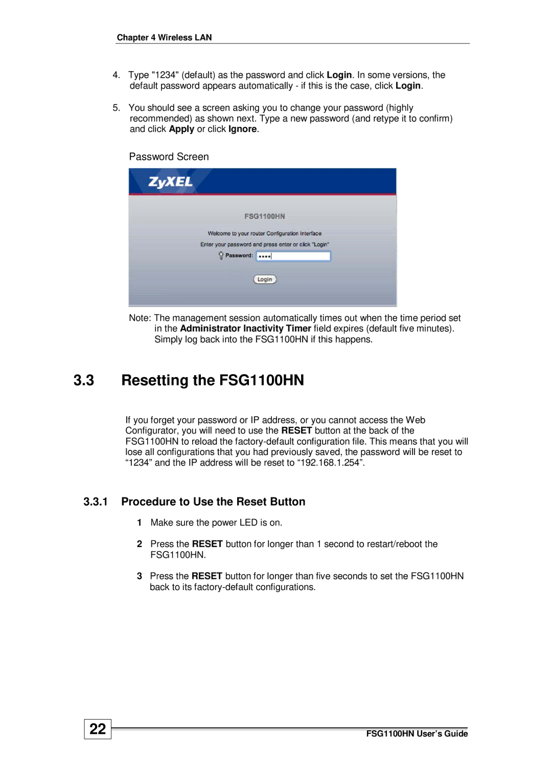 ZyXEL Communications wireless active fiber router manual Resetting the FSG1100HN, Procedure to Use the Reset Button 