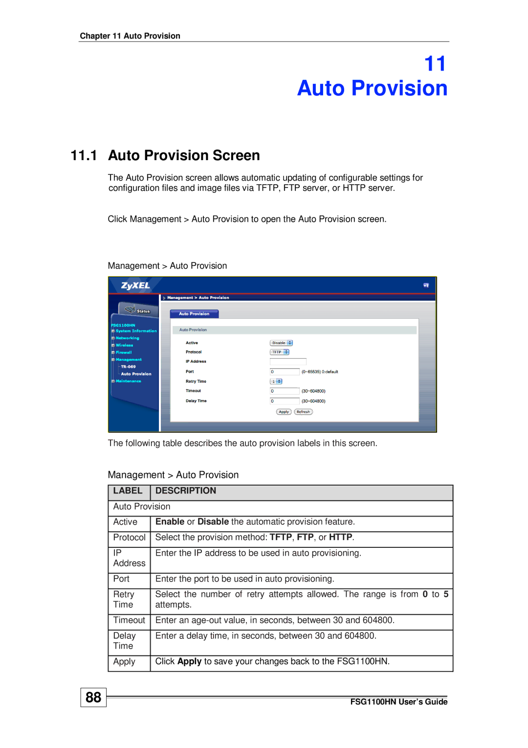 ZyXEL Communications wireless active fiber router manual Auto Provision Screen, Management Auto Provision 