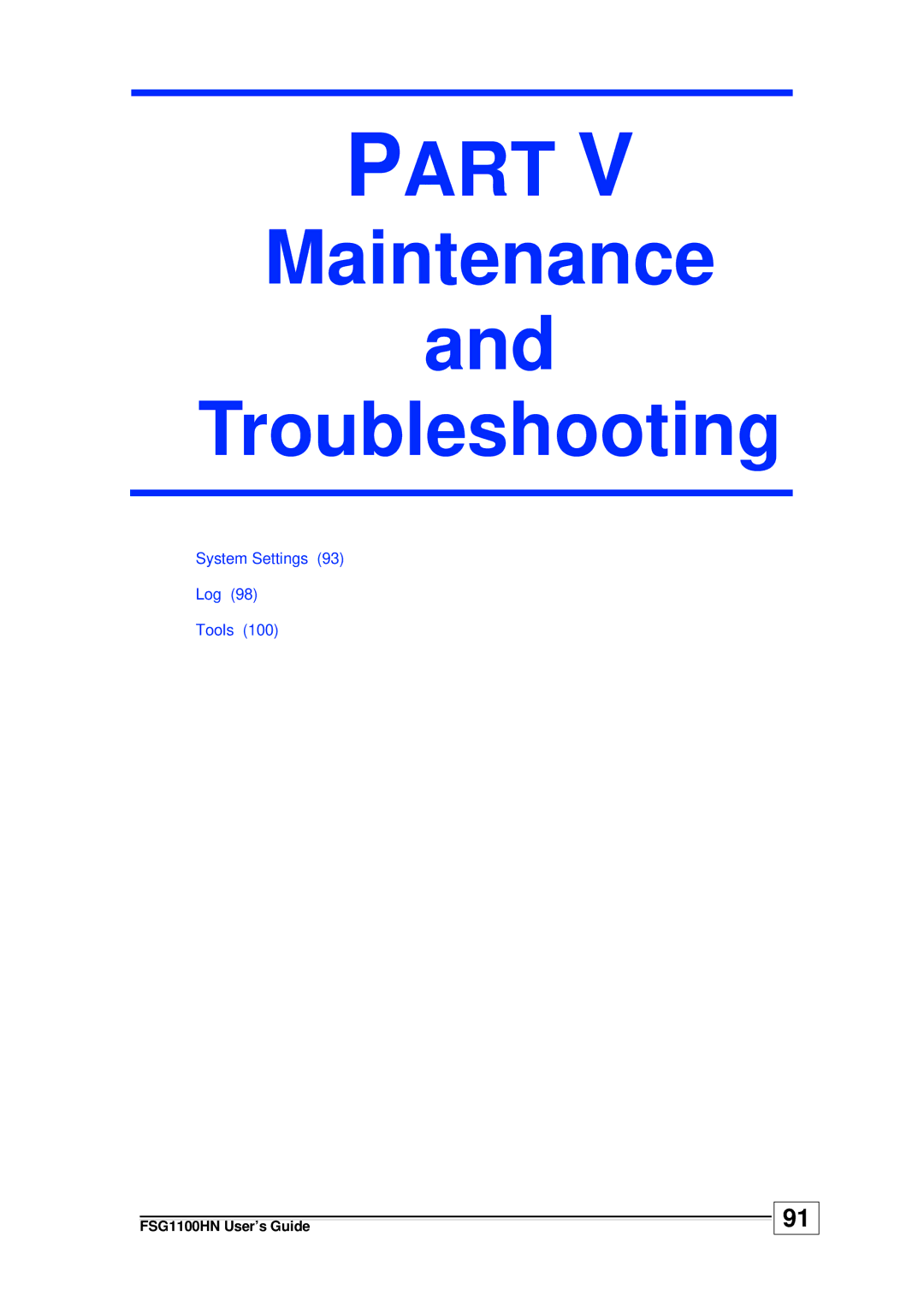 ZyXEL Communications wireless active fiber router manual Maintenance Troubleshooting 