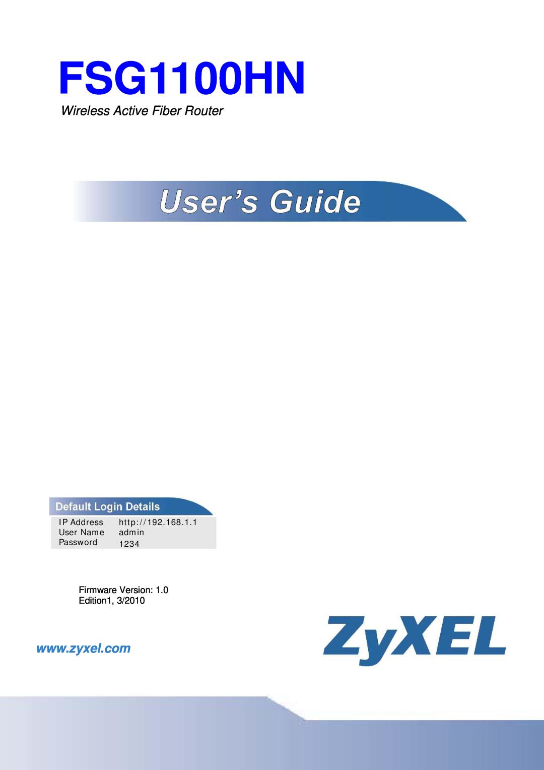 ZyXEL Communications wireless active fiber router manual FSG1100HN, Wireless Active Fiber Router, IP Address, User Name 