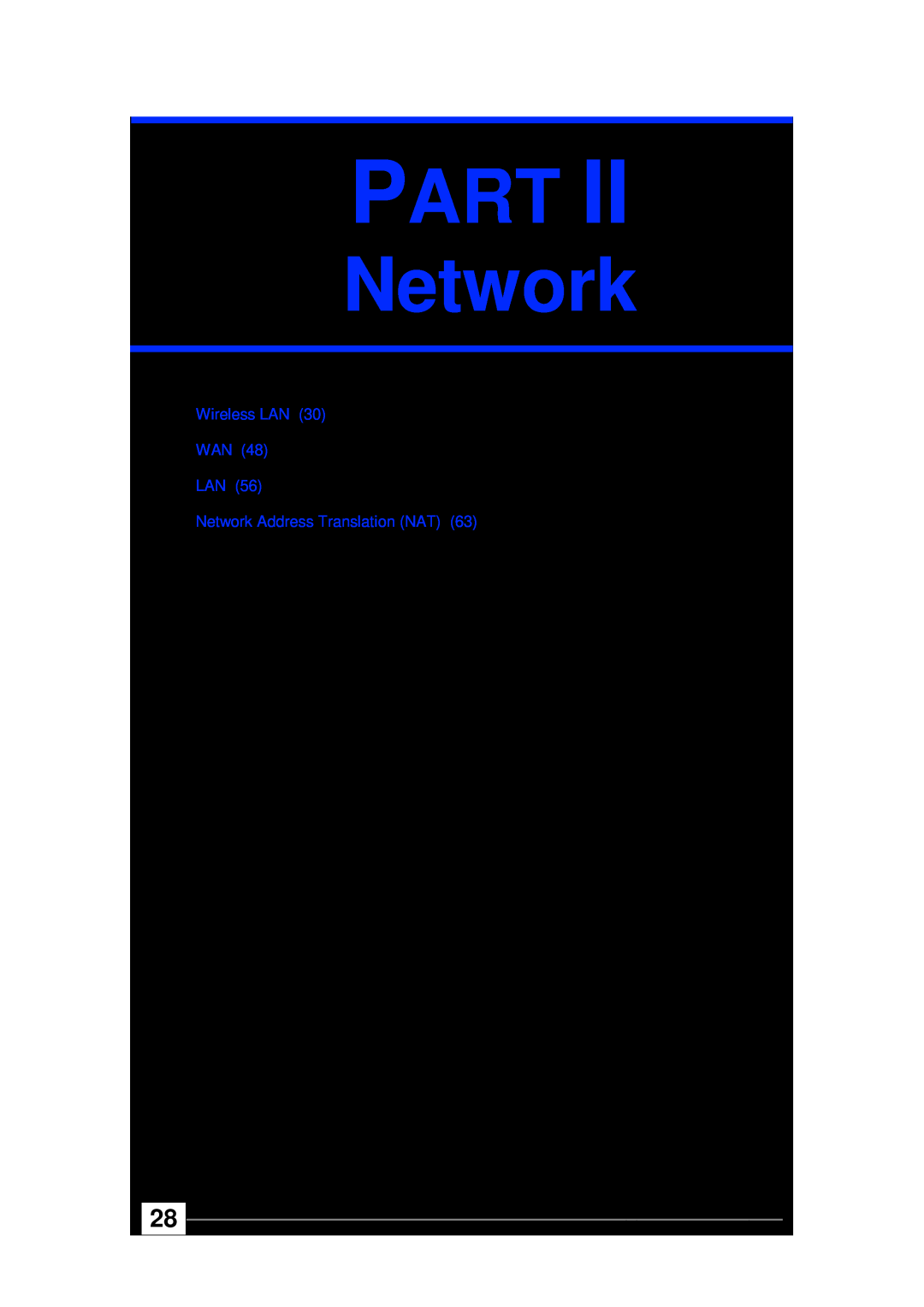 ZyXEL Communications wireless active fiber router manual PART Network, Wireless LAN WAN LAN Network Address Translation NAT 