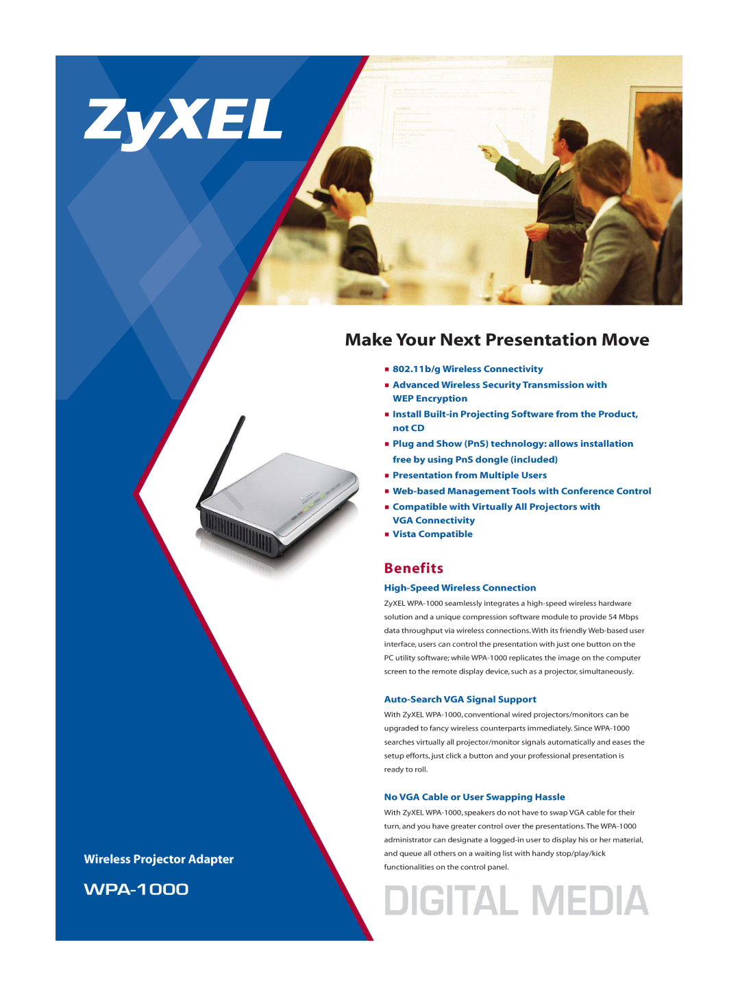 ZyXEL Communications WPA-1000 manual Benefits, High-Speed Wireless Connection, Auto-Search VGA Signal Support 