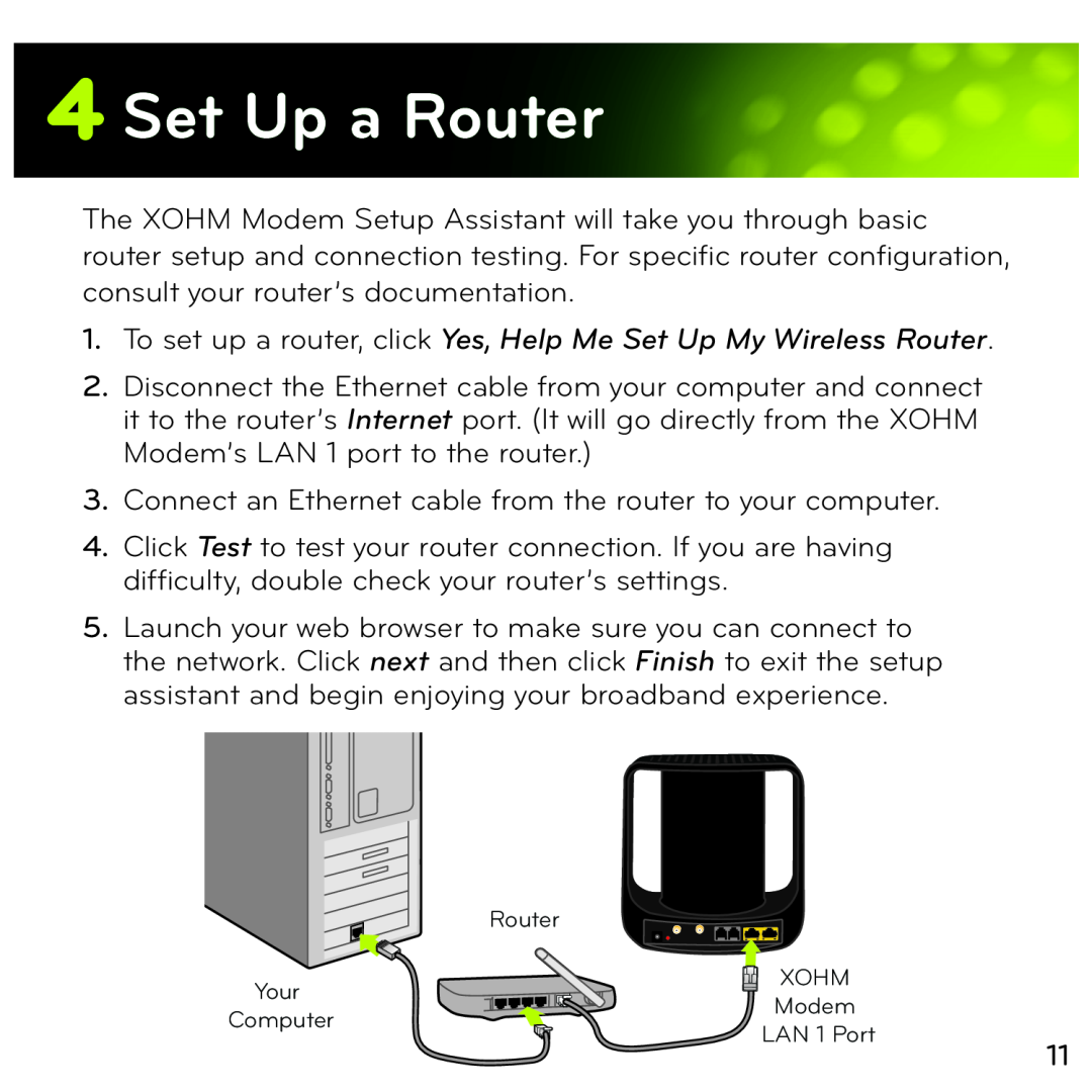 ZyXEL Communications XOHM manual Set Up a Router, To set up a router, click Yes, Help Me Set Up My Wireless Router 